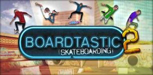 Imagem 5 do Boardtastic Skateboarding 2