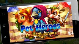 Pet Heroes: Puzzle Adventure image 5