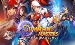 SUMMON MASTERS - Sword Dancing obrazek 14