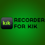 Recorder for Kik APK