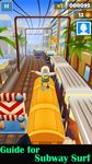 Guide for Subway Surf εικόνα 