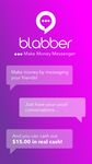 Blabber - Make Money Messenger image 