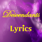 Descendants - Lyrics APK