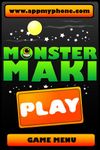 Captura de tela do apk Monster Maki! 