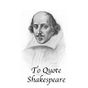 Ícone do To Quote Shakespeare