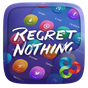 Regret Nothing GO Theme APK