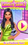 Captura de tela do apk Celebrity Salon 2 - Star Girls 12