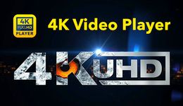 4k Video Player © image 