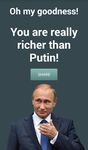 I am Rich - Richer than Putin screenshot APK 3