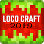 Biểu tượng apk Loco Craft: Crafting and Survival 2019