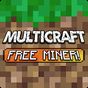 Multicraft - Free Miner! APK
