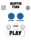 Muffin Time Meme Song Button Game image 1