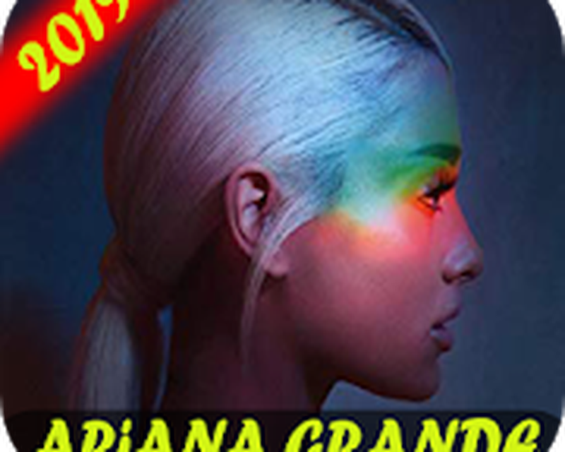 Ariana Grande Songs 2019 Android Free Download Ariana