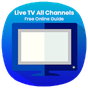 Ícone do apk Live TV All Channels Free Online Guide
