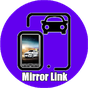 Biểu tượng apk Mirror Link Car Stereo