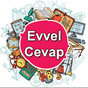 Evvel Cevap