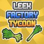 Leek Factory Tycoon - Idle Manager Simulator