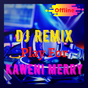 Ikon apk DJ Play For Me Remix Kaweni Merry
