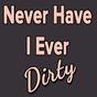 Dirty Never Have I Ever APK