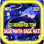 DJ Jaga Mata Jaga Hati Remix Offline APK