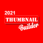 Thumbnail Builder 2021 APK