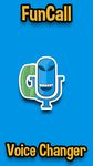 Funcall - In Call Voice Changer &  Call Recordings image 1