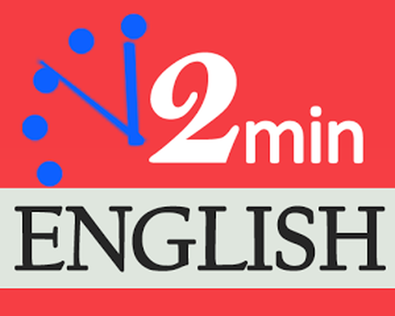 Káº¿t quáº£ hÃ¬nh áº£nh cho Two min EnglishÂ 