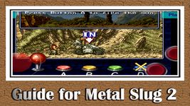 Guide For Metal Slug 2 imgesi 