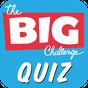 Icône apk The Big Challenge Quiz