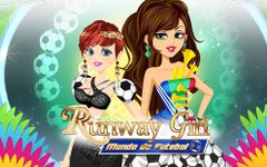 Runway Girl : Football Mondial image 10