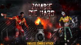 Zombie Die Hard image 