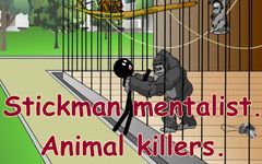 Stickman mentalist. Animals Killer image 