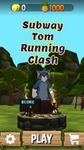 Imagine Subway Tom Running Clash 