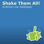 Shake Them All! Live Wallpaper APK