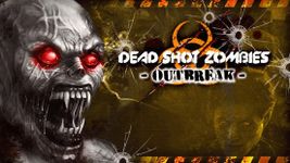 Imagen 5 de Dead Shot Zombies-BROTE-