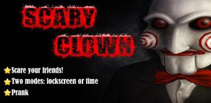 Captura de tela do apk Scare Your Friends Clown 4