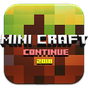 Mini Craft : Continue apk icono