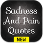 Sadness and Pain Quotes - Images, Status, Sad Love APK