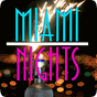 Icône apk Miami Nights©