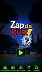 Zap Da Bug Screenshot APK 5