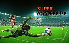 Imagem  do Super GoalKeeper Soccer Dream League 2018