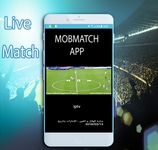 Imagem 3 do MobMatch APP 2018 All Sports TV LIVE Match