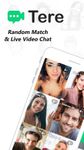 Tere - video chat with new friends image 5