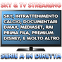Apk TV Italiane - SKY e Calcio