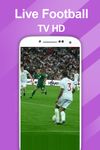 Live Football TV - Live HD Streaming 이미지 3