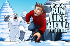 Картинка  Run Like Hell! YETI EDITION