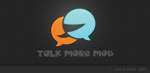 Gambar Talk More Mob (Chat) 5