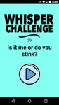 Whisper Challenge captura de pantalla apk 