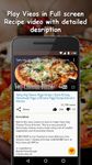 Captură de ecran Pizza Recipes Videos apk 11