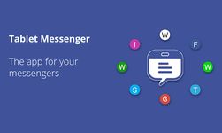 Tablet Messenger capture d'écran apk 9